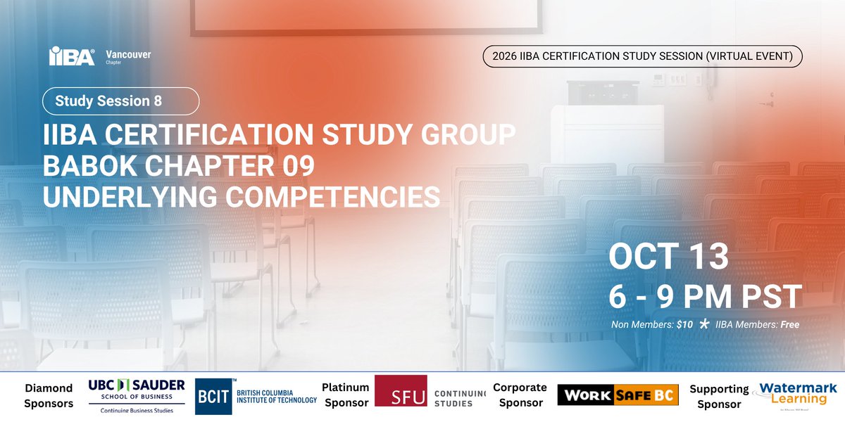 IIBAVan's tweet photo. IIBA Business Analysis Certification Study Group – Session 2
Tues, Oct 13, 2026 | 6–9 PM PT | Virtual
Explore BA Planning and Monitoring (Chapter 9) BABOK® Guide v3.
🎙 Facilitated by Jorge Vega, CBAP®.
Free for IIBA Members | $10 Non-Members
#IIBA #BusinessAnalysis #BABOK https://t.co/b35h7dZJz0