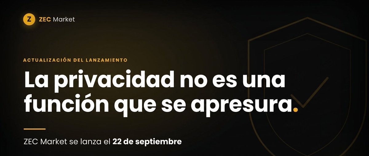 zcashesp1's tweet photo. El lanzamiento de @ZecMarket se traslada al 22 de septiembre para una preparación exhaustiva de la plataforma, enfocándose en la privacidad de Zcash en las transacciones P2P.  

Puedes conocer las razones de ello en este post de @free2zcash.

🔗 https://t.co/LBber6zKOD https://t.co/63DBOOIYrV