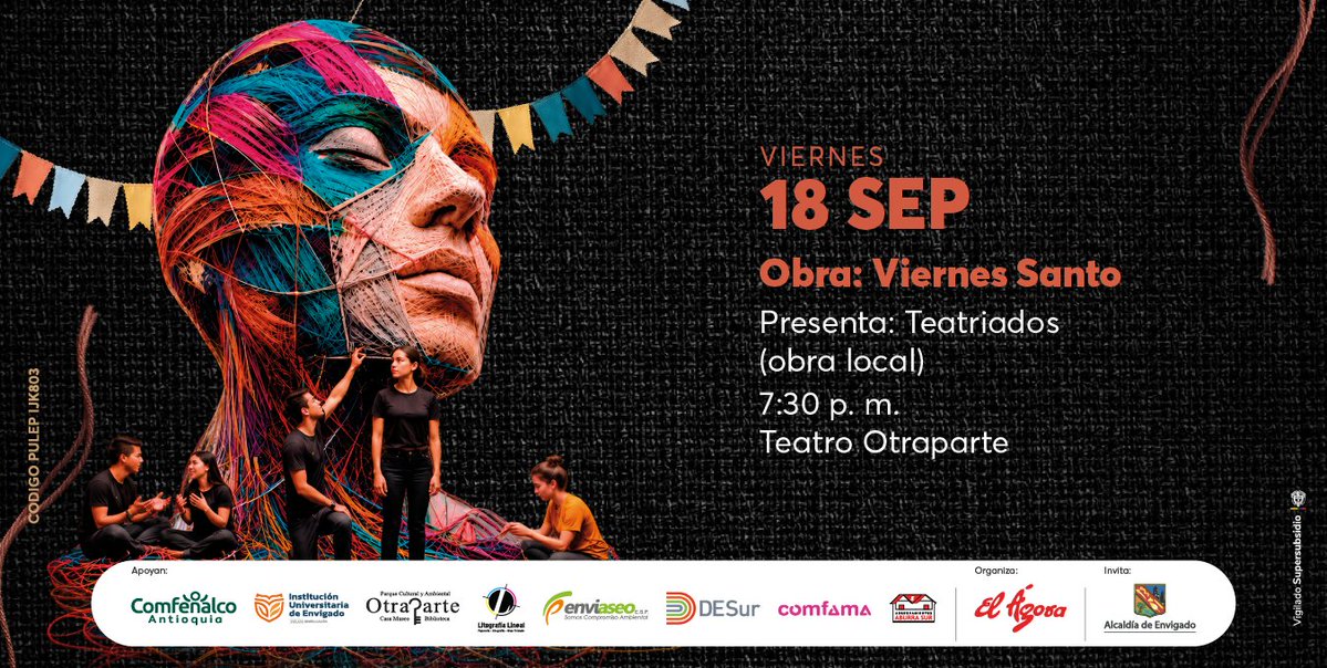 festiteatroenvi's tweet photo. HOY EN FESTITEATRO ENVIGADO: VIERNES SANTO OBRA DEL GRUPO TEATRIADOS.
TEATRO OTRAPARTE.
7:30 P.M.
ENTRADA LIBRE PREVIA INSCRIPCIÓN EN EL LINK
https://t.co/71ygittK5M https://t.co/s2idkelfni