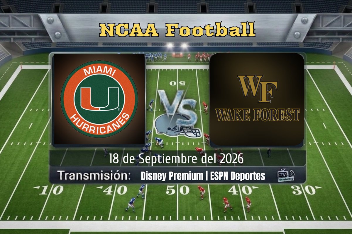 TVDELDEPOR2's tweet photo. NCAA Football | Semana 3
Miami ๐ Wake Forest
17:30 HRS | 19:30 HRS ET
๐ฑ๐ป @disneyplusla
๐บ @ESPNDeportes
๐ค @trejogaray
๐ค @MrPruneda
#NCAAxESPN | #MIAvsWF https://t.co/qH7GHmXLAl