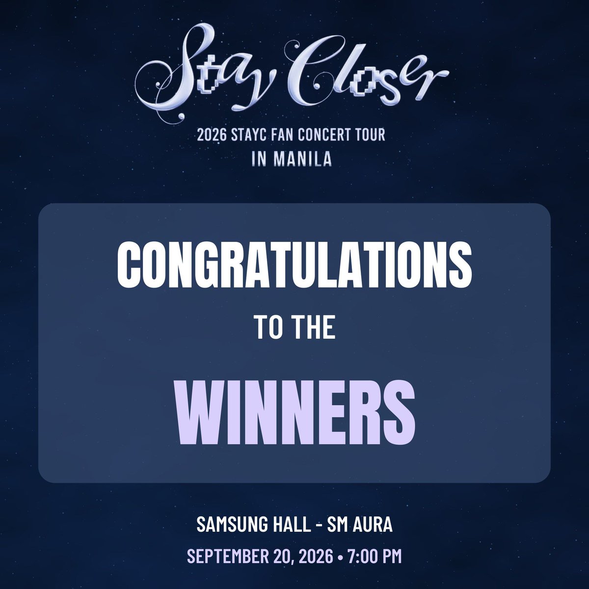 cdmentph's tweet photo. CONGRATULATIONS TO OUR RAFFLE WINNERS! 🎉

Please check this link to know your prize: https://t.co/lgtfD3g02Y

You may claim your prizes at the Help Desk on show day.

See you very soon!

#STAYC #스테이씨
#STAY_CLOSER #2026_STAYC_FANCON_TOUR 
#STAY_CLOSER_MANILA
#DarkStar https://t.co/9UaIzDcmNC