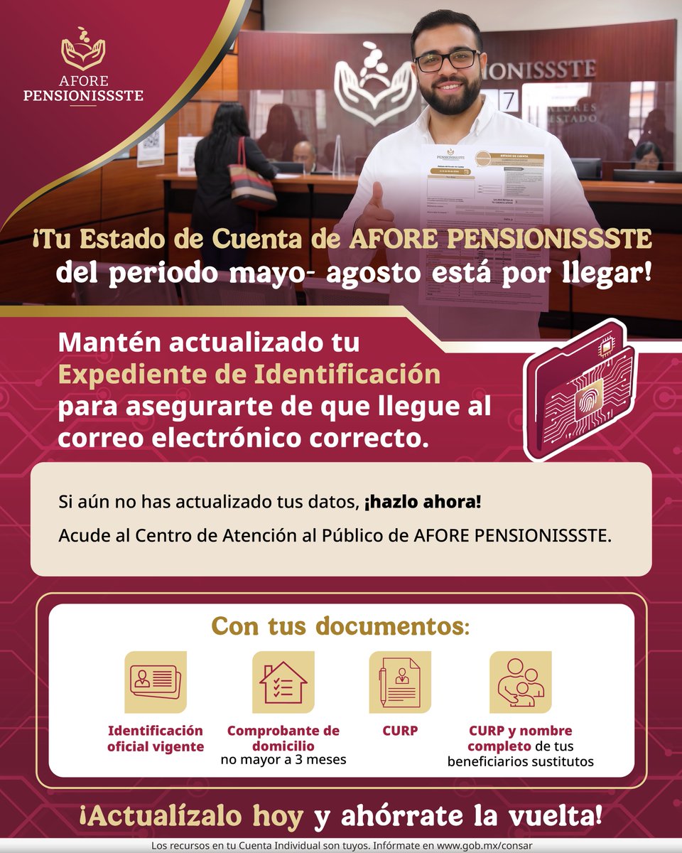 PENSIONISSSTE_'s tweet photo. 📬 ¡Que tu Estado de Cuenta llegue a donde debe!

Mantén actualizado tu Expediente de Identificación y verifica que tu correo electrónico sea el correcto. ✅

Si tus datos cambiaron o aún no los has actualizado, este es un buen momento para hacerlo.

📍 Acude a tu Centro de Atención al Público de AFORE PENSIONISSSTE y mantén tu información al día.

😎 #YoTeExplico #AFOREPENSIONISSSTE #EstadoDeCuenta #CuentaIndividual