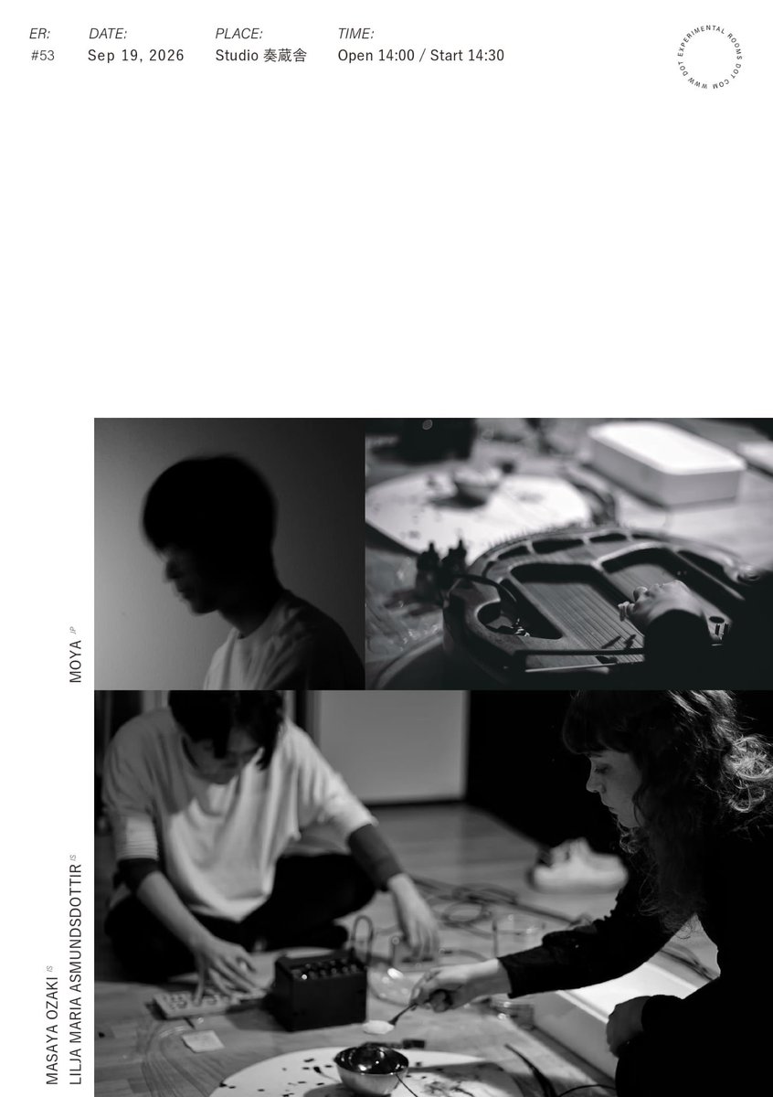 patching_for's tweet photo. 【本日開催】
9/19（土）
Experimental Rooms #53
 開場 14:00 ／ 開演 14:30
at Studio 奏蔵舎 (新潟市中央区本町通12番町2782)

尾崎雅也 × リリヤ・マリア・アウスムンドスドッティル 靄 (moya)
ENT: 予約 3000円 ／ 当日 3500円 ／ 県外 2500円 ／ 高校生以下無料

https://t.co/NGKoPAYUvp https://t.co/FPKS0z9oTS