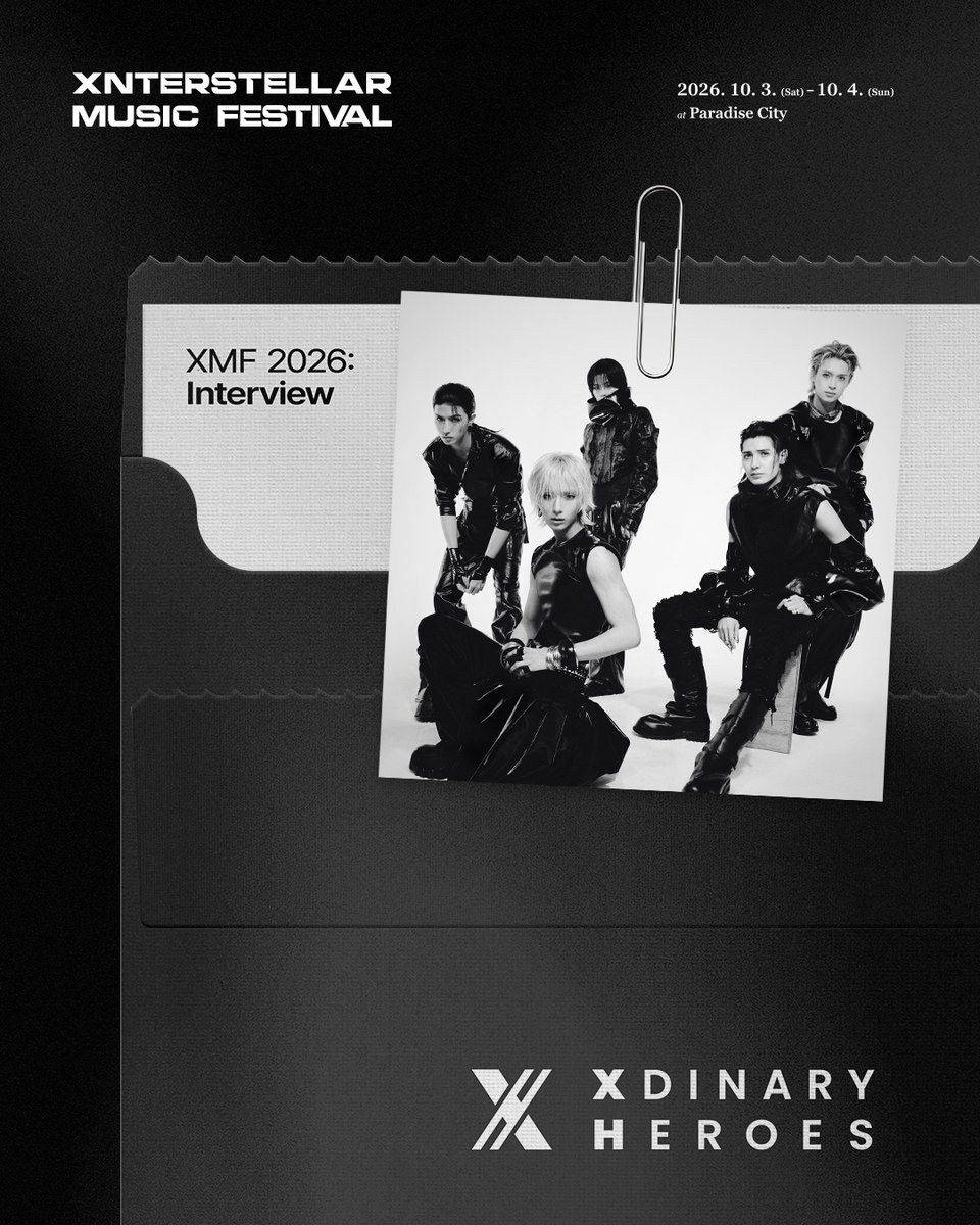 XMF_official's tweet photo. XMF 2026 Interview ⭑ Xdinary Heroes

⭑ XMF 2026 Ticket Information
· Korea, Global : YES24, Melon Ticket
· Japan : Ticket Pia, Lawson Ticket

🔗https://t.co/2triSLXQOV
*링크를 통해, XMF 2026 티켓을 구매하실 수 있습니다.
*リンクを通じて、XMF 2026のチケットをご購入いただけます。
*XMF 2026 tickets are available through the link.

•························· ⭑ ·························•
XMF 2026
Croxx The Sound, XMF!

2026. 10. 03(Sat) – 10. 04(Sun)
Paradise City

#XMF2026 #XMF
#XnterstellarMusicFestival2026 #XnterstellarMusicFestival