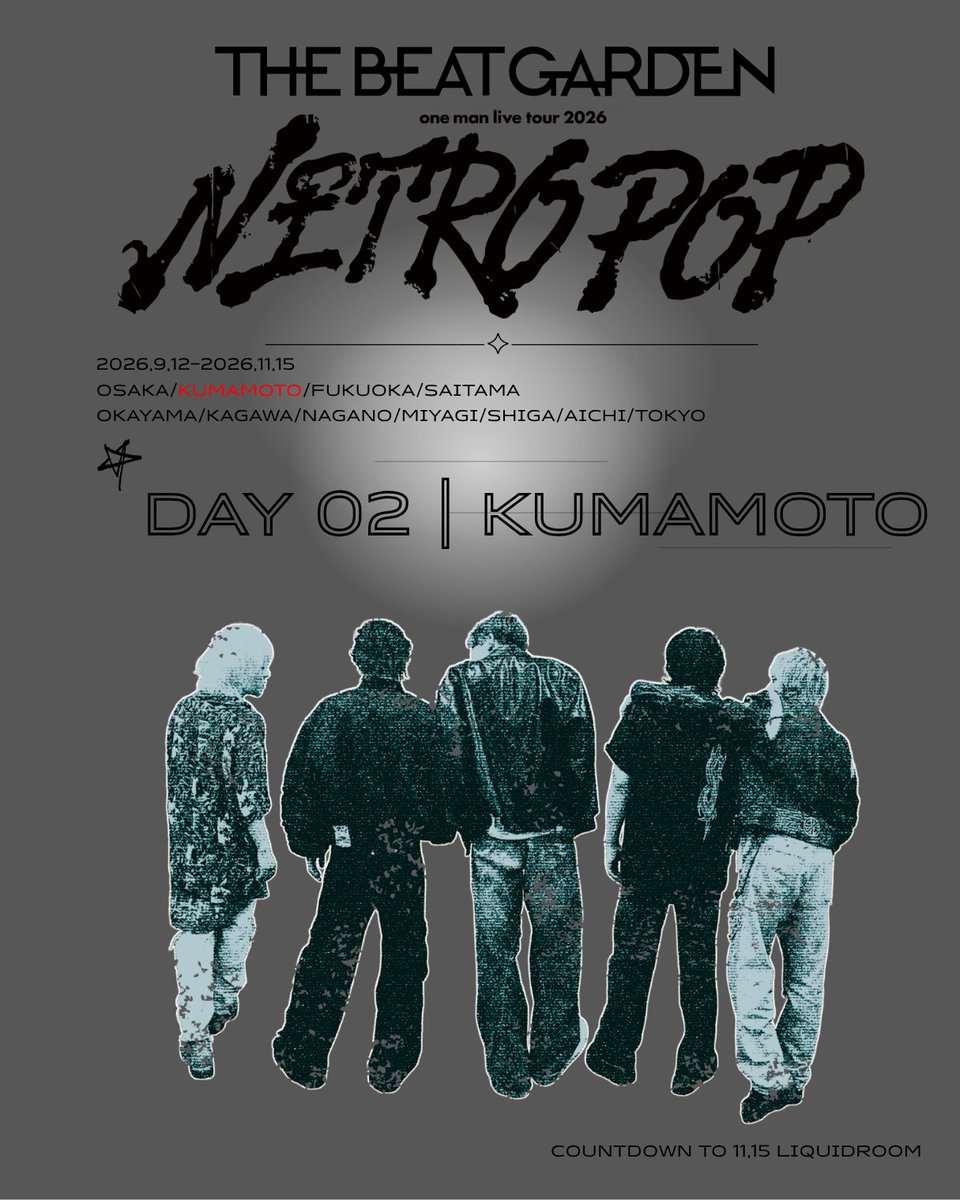 TBG_account's tweet photo. #THEBEATGARDEN COUNTDOWN TO "NITRO POP" one man live tour 2026

─────── ★ ────────

DAY 02｜KUMAMOTO

LET’S HAVE THE BEST DAY!!

#NITROPOP
#ビートガーデン