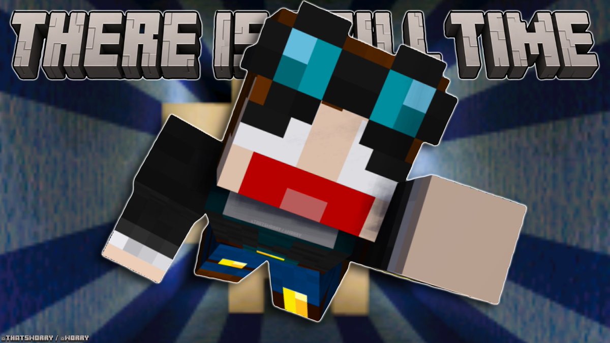 ThatsWorry's tweet photo. "There Is Still Time"
#Minecraft #DanTDM #fanart #thereisstilltime @dantdm https://t.co/DclzckY8Rb