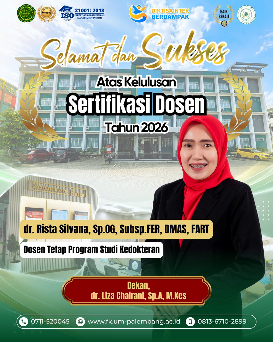 fkump_id's tweet photo. 🎉 SELAMAT DAN SUKSES! 🎉

Fakultas Kedokteran Universitas Muhammadiyah Palembang mengucapkan selamat dan sukses kepada:

dr. Rista Silvana, Sp.OG, Subsp.FER, DMAS, FART
Dosen Tetap Program Studi Kedokteran

Atas kelulusan Sertifikasi Dosen Tahun 2026.

Keberhasilan ini merupakan pencapaian yang membanggakan sekaligus menjadi wujud komitmen dalam meningkatkan profesionalisme, kompetensi, dan mutu pendidikan kedokteran.

Semoga pencapaian ini semakin memperkuat dedikasi dalam melaksanakan Tridarma Perguruan Tinggi, serta memberikan kontribusi terbaik bagi kemajuan FK UM Palembang. 🌿✨

Selamat atas pencapaiannya.
Terus berkarya, menginspirasi, dan memberikan manfaat bagi sesama. 🤲

Dekan,
dr. Liza Chairani, Sp.A, M.Kes

--------------------

Fakultas Kedokteran 
Universitas Muhammadiyah Palembang
🏫 Jalan KH. Balqi, Talang Banten, Kelurahan 13 Ulu, Kecamatan Seberang Ulu II Kota Palembang

#kedokteranumpalembang #fkumpalembang #fakultaskedokteran #muhammadiyah #umpalembangunggul
