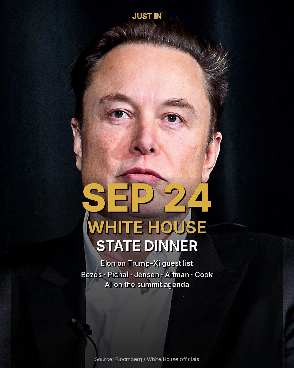 teslaownersSV's tweet photo. JUST IN

Elon Musk is on the guest list for Trump’s White House state dinner with Xi Jinping on September 24.

• Confirmed by senior U.S. officials
• Also expected: Bezos, Pichai, Jensen Huang, Sam Altman, Tim Cook, Michael Dell, Jane Fraser
• AI is on the Trump–Xi agenda
• East Room · Trump and Melania hosting Xi and Peng Liyuan