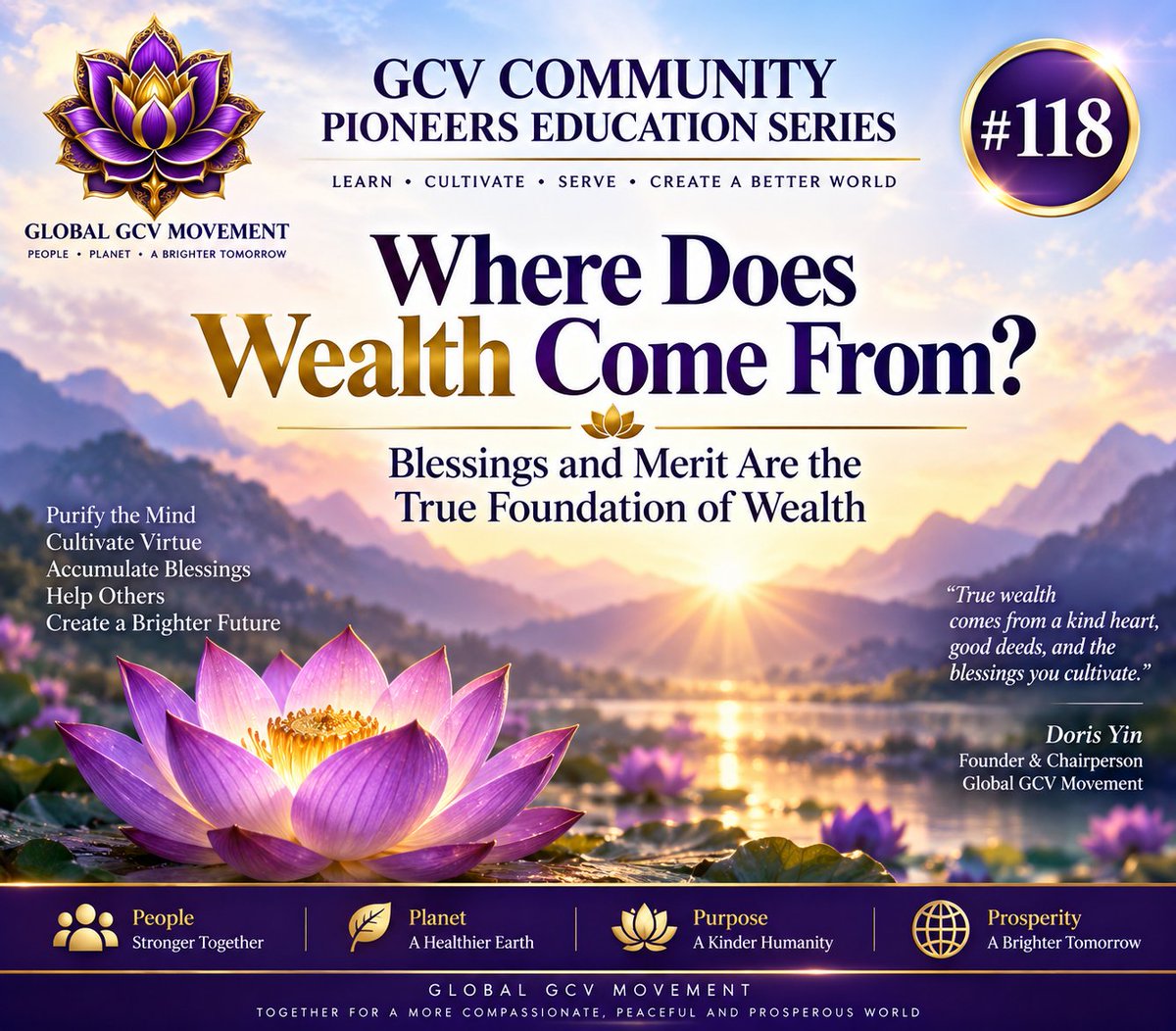 PurpleLotusGCV's tweet photo. PAGE 1

GCV Community Pioneers Education Series #118

Where Does Wealth Come From? — Blessings and Merit Are the True Foundation of Wealth

I have repeatedly taught everyone something very important:

Where does wealth really come from?

Many people want to become wealthy, but they go in the wrong direction.

Some people think that if they are clever enough or have enough influence, they can take advantage of others, deceive people, or obtain money from them—and then they will become rich.

This is a very mistaken way of thinking.

I believe in cause and effect, and I have deep conviction in it.

I do not believe in cause and effect simply because someone told me to. Throughout decades of spiritual practice and life experience, I have witnessed many examples of cause and effect. Through my own experiences, I have continually observed, experienced, and verified this principle for myself.

Therefore, for me, cause and effect is not merely a teaching or a belief. It is a principle that I have repeatedly observed, experienced, and verified throughout my life and spiritual practice.

That is why I repeatedly tell everyone:

Never deceive or harm others, or damage your own blessings and merit, simply for the sake of short-term gain.

The causes you plant today may eventually produce corresponding results.

1. Where Does Wealth Come From?

True wealth does not come from deceiving other people.

Wealth comes from virtue, from doing good deeds, and from the blessings and merit you accumulate over time.

A person should learn to cultivate blessings, cherish blessings, and accumulate blessings.

Think of your blessings and merit as an account.

Every time you do good, help others, or benefit others, you are making a deposit into that account.

On the other hand, when you deceive or harm people, or take advantage of others for your own benefit, you are consuming your own blessings.

That is why I often tell everyone:

Never envy people who temporarily obtain money through deception.

You may see how happy they are when they receive the money, but you have not seen what comes afterward.

Do not look only at someone who appears to have deceived others and made a lot of money and think that person is successful. You have not seen the difficulties, misfortune, or consequences that may come later.

A truly wise person understands cause and effect and looks at the long term.

If you continually consume your blessings and merit, even money that comes to you temporarily may later disappear through other circumstances.

That is why I continue to tell everyone:

Do not pursue wealth through the wrong methods.

2. How Do We Accumulate Blessings and Merit?

Buddhist teachings describe three important forms of giving:

Material giving, Dharma giving, and the giving of fearlessness.

Everyone can practice them.

You do not have to be wealthy before you can give, and giving does not always mean donating large amounts of money.

3. Material Giving — Planting the Causes of Wealth

Material giving can certainly include money, but it is not limited to money.

You can contribute financially, but you can also contribute your effort, your time, and your abilities.

When your community needs you, contribute your time and energy. When someone needs help, extend a helping hand. When you encounter positive, beneficial, and truthful information, help share it with others.

These are all forms of giving.

Material giving plants the causes of wealth.

So instead of constantly asking:

“What can other people give me?”

Ask yourself:

“What can I do for others?”

When you continually help others, benefit others, and create value, you are also accumulating blessings and merit for yourself.