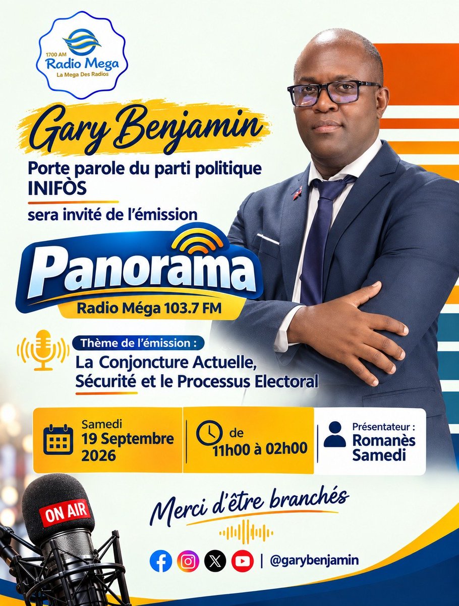 garybenjamin_'s tweet photo. 🎙️ Ce samedi 19 septembre, je serai sur Radio Méga dans l’émission Panorama avec Romanès.

On parlera de la conjoncture actuelle, de la sécurité et de la procédure électorale.

📻 Branchez-vous sur Radio Méga !

#GaryBenjamin #Panorama #RadioMega #INIFOS #Haïti https://t.co/uLxgd3tcHY