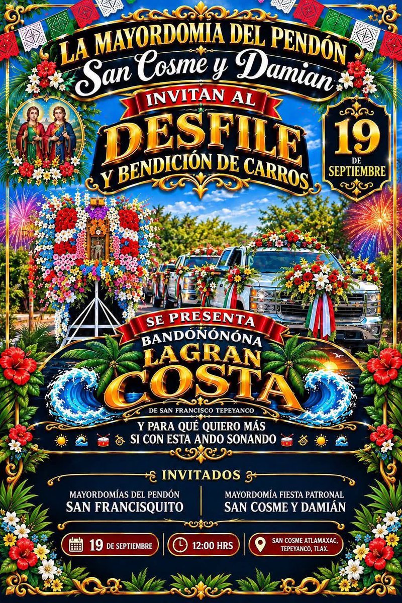 CuidadoEl47046's tweet photo. 🇲🇽🎉 ¡SAN COSME ATLAMAXAC SE VISTE DE FIESTA! 🎉🇲🇽

La Mayordomía del Pendón San Cosme y Damián tiene el honor de invitar a toda la comunidad a ser parte del tradicional Desfile y Bendición de Carros, que se llevará a cabo este 19 de septiembre a las https://t.co/Zb00F1Pvez