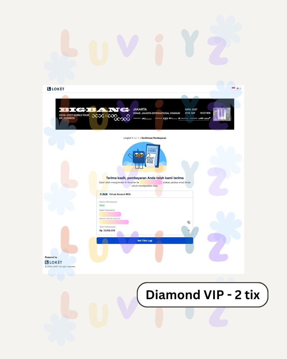 luviyz__'s tweet photo. SECURED! 🎟️✨

4 TIKET berhasil secured untuk BIGBANG 2026–2027 WORLD TOUR <XX : COSMOS> IN JAKARTA - INDOSAT Presale🥹💛

Rinciannya:
🌼 DIAMOND VIP (4 tix)

Thank you buat yang udah percaya war bareng Luviyz 🫶🏻

#testiluviyz https://t.co/CKIP9VA3Ai