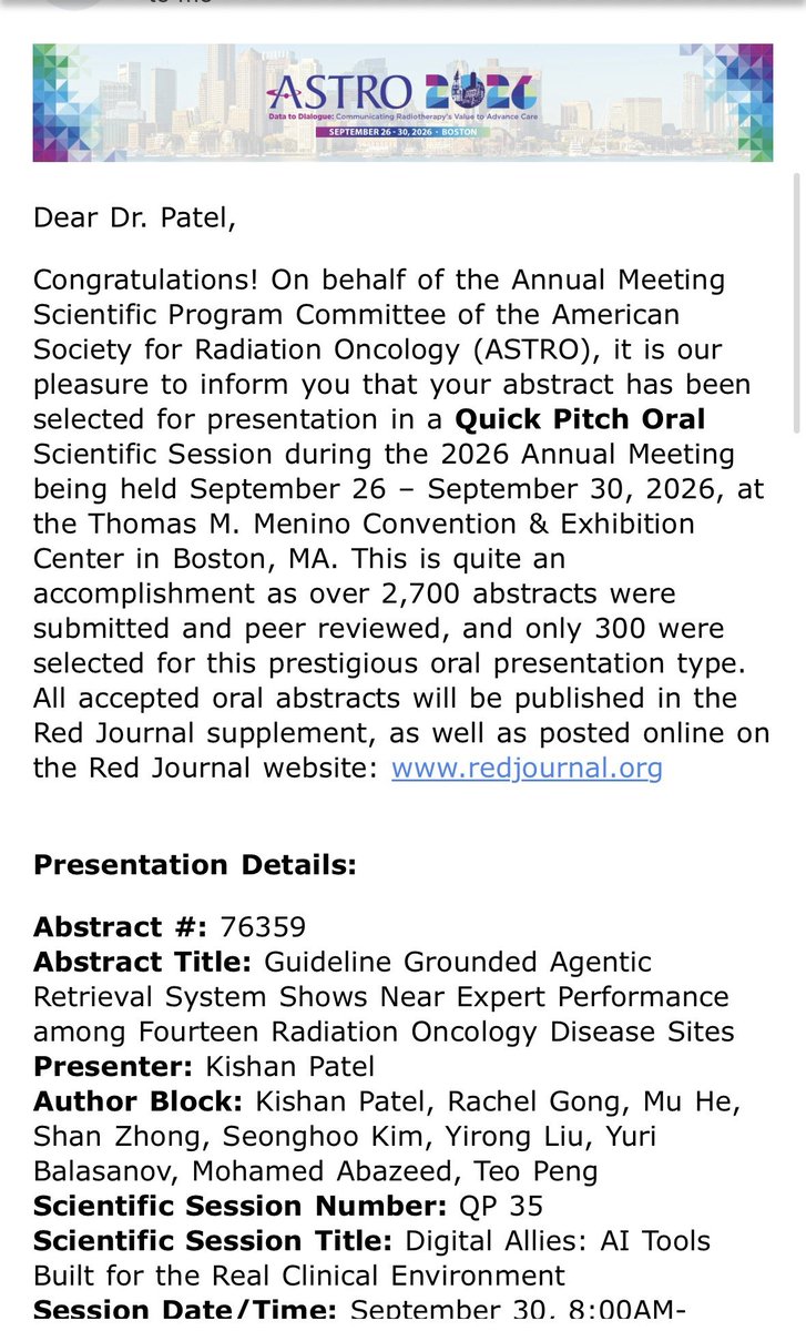 ASTRO 2026 acceptance letter: Guideline Grounded Agentic Retrieval System Shows Near Expert Performance among Fourteen Radiation Oncology Disease Sites — Quick Pitch Oral session, Boston
