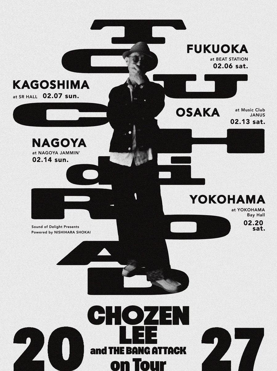 chozenleefire's tweet photo. 【TOUR決定】
CHOZEN LEE and THE BANG ATTACK on Tour 2027
"TOUCH di ROAD"
Powered by NISHIHARA SHOKAI

2027年2月、福岡・鹿児島・大阪・名古屋・横浜の5都市

■ オフィシャル1次先行（ローソンチケット・抽選）
本日 09.18 fri. 18:00 〜 09.27 sun. 23:59
https://t.co/f8drEZS9cY https://t.co/oa1mHXL656