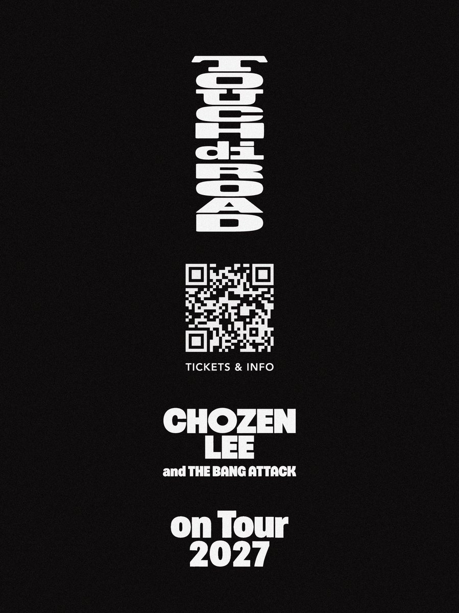 chozenleefire's tweet photo. 【TOUR決定】
CHOZEN LEE and THE BANG ATTACK on Tour 2027
"TOUCH di ROAD"
Powered by NISHIHARA SHOKAI

2027年2月、福岡・鹿児島・大阪・名古屋・横浜の5都市

■ オフィシャル1次先行（ローソンチケット・抽選）
本日 09.18 fri. 18:00 〜 09.27 sun. 23:59
https://t.co/f8drEZS9cY https://t.co/oa1mHXL656