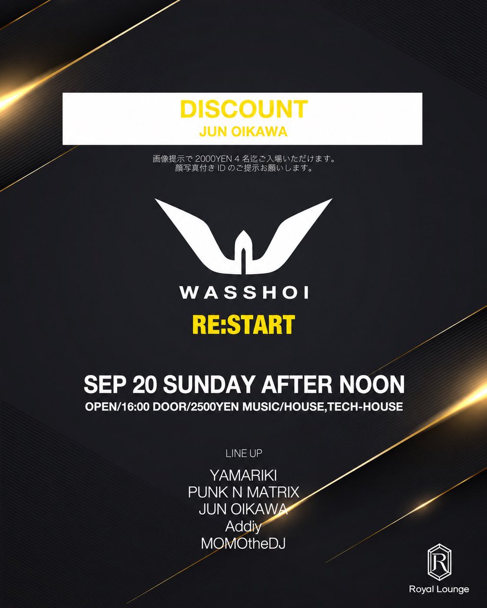 Dj_junboy's tweet photo. シルバーウィークの前半戦の明日9月20日（日）は、原宿Royal Loung(10F)でで"WASSHOI"再始動です🔥
16〜22時のデイタイムイベントですので、深夜は難しい方は是非踊りに来てみて下さい!
台風がなければ...都内の夜景も楽しめMAX🌃
以下、画像をエントラン提示でディスカウントになります✨
#wasshoi https://t.co/TEhWyf3dHV