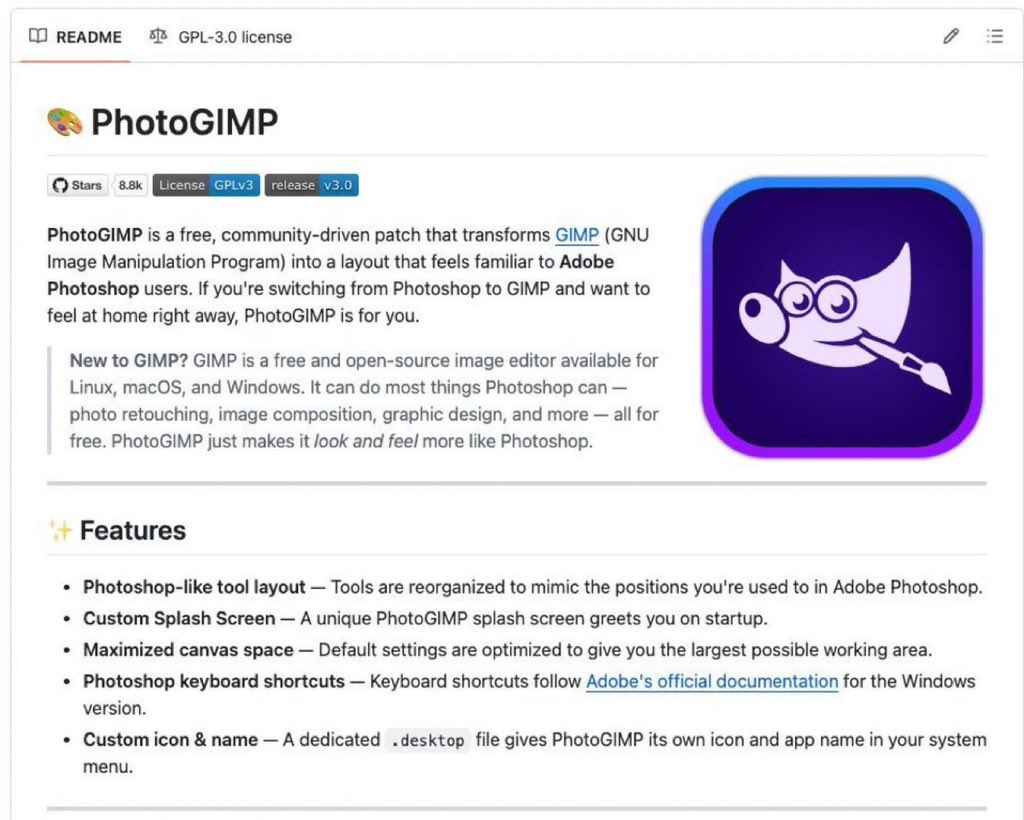 kyronis_talks's tweet photo. A Brazilian YouTuber just drove a dagger into Photoshop's subscription.

It's called PhotoGIMP: a free patch (GPL-3.0) that turns GIMP into an identical copy of Photoshop.

Same interface, same panels, same keyboard shortcuts, and way more space for your canvas. Your hands already know how to use it without learning anything new.

Why is it blowing up? 
- $0 instead of $276 a year   
- No Adobe account or login   
- Everything saved on your PC (nothing in the cloud)   
- Compatible with Windows, Mac, and Linux   
- Uninstalls by deleting a folder (no trace)  

Ridiculously easy installation: copy 9 files and you're done. +8.8k stars on GitHub and community translations.  

100% free for personal and commercial use.

Link below
