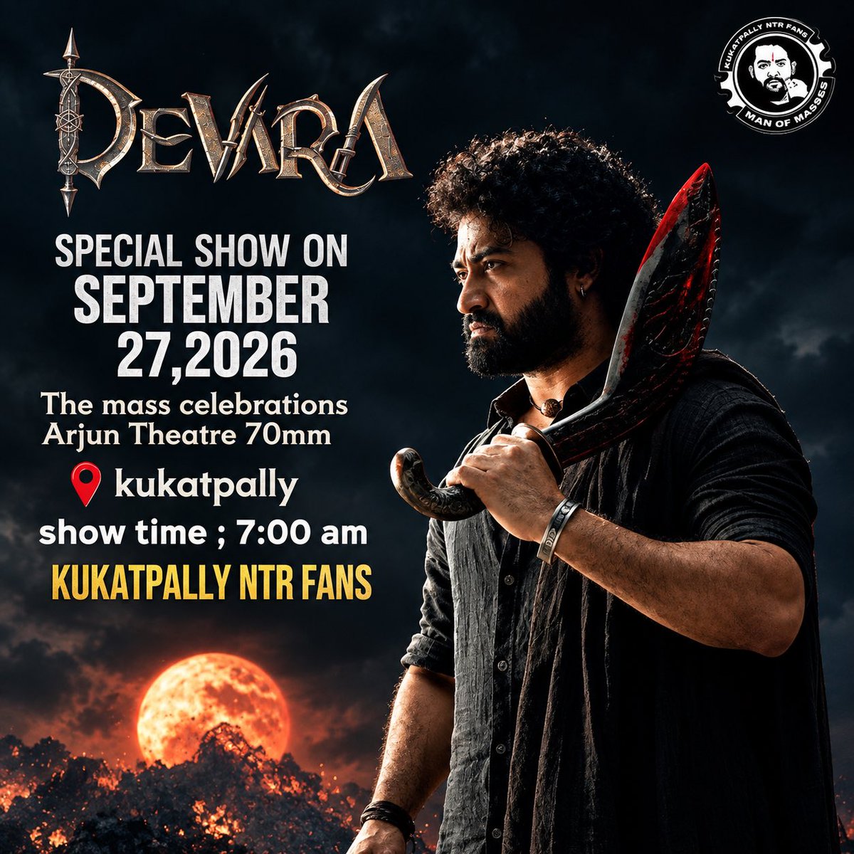 murali_ntr_'s tweet photo. 2 YEARS OF DEVARA 🌊🔥
2 years back, the storm arrived… Now, it’s time to relive the madness once again! 🐯
Devara 2 Years Special Show 📍 Arjun Theatre 70MM, Kukatpally 📅 September 27, 2026 ⏰ 7:00 AM
Jai @tarak9999 anna 🔥❤️
#Devara2Years #Devara #NTR #KukatpallyNTRfans https://t.co/DCj2YMh6Cu