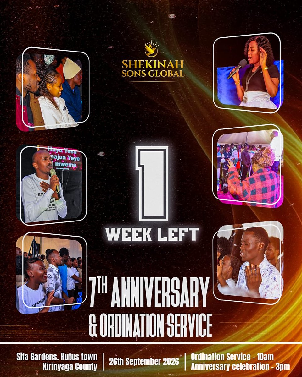 shekinah_sons's tweet photo. 0️⃣7️⃣ DAYS TO GO

We are counting days to our big day, the anniversary and commissioning  service. 

Join us next Saturday, 26th September 2026, at Sifa Gardens, kutus Town, Kirinyaga County !! Starting from 1oam as you witness and pertake of God's doing https://t.co/SzCISLdPyK