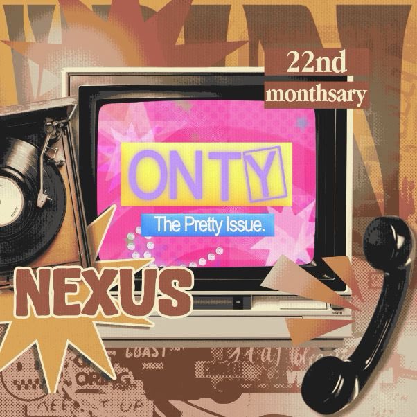 ontxty's tweet photo. @nexusversee #Nexus22Evermore #Nexus22ndChapter #NexusKeepsGoing happy 22nd monthsary nexus semoga selamanya yaa🍁🤎 https://t.co/DEb93DVgaU
