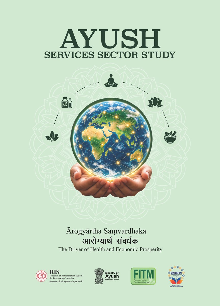 RIS_NewDelhi's tweet photo. 🌿𝐋𝐚𝐮𝐧𝐜𝐡 𝐨𝐟 𝐭𝐡𝐞 𝐀𝐲𝐮𝐬𝐡 𝐒𝐞𝐫𝐯𝐢𝐜𝐞𝐬 𝐒𝐞𝐜𝐭𝐨𝐫 𝐑𝐞𝐩𝐨𝐫𝐭 | 𝐒𝐭𝐫𝐞𝐧𝐠𝐭𝐡𝐞𝐧𝐢𝐧𝐠 𝐭𝐡𝐞 𝐄𝐯𝐢𝐝𝐞𝐧𝐜𝐞 𝐁𝐚𝐬𝐞 𝐟𝐨𝐫 𝐈𝐧𝐝𝐢𝐚’𝐬 𝐀𝐲𝐮𝐬𝐡 𝐒𝐞𝐫𝐯𝐢𝐜𝐞𝐬 𝐄𝐜𝐨𝐧𝐨𝐦𝐲

On the occasion of 𝐀𝐲𝐮𝐫𝐯𝐞𝐝𝐚 𝐃𝐚𝐲, 23 September 2026, we are pleased to announce the launch of the 𝐀𝐲𝐮𝐬𝐡 𝐒𝐞𝐫𝐯𝐢𝐜𝐞𝐬 𝐒𝐞𝐜𝐭𝐨𝐫 𝐑𝐞𝐩𝐨𝐫𝐭, prepared by the Forum on Indian Traditional Medicine (@fitm14), Research and Information System for Developing Countries  (@RIS_NewDelhi).

FITM at RIS has undertaken a large-scale primary survey to estimate the size and structure of India’s Ayush services sector. The report draws on primary data collected from 𝟏𝟓,𝟗𝟏𝟒 𝐀𝐲𝐮𝐬𝐡 𝐞𝐬𝐭𝐚𝐛𝐥𝐢𝐬𝐡𝐦𝐞𝐧𝐭𝐬 𝐚𝐜𝐫𝐨𝐬𝐬 𝐈𝐧𝐝𝐢𝐚, which includes several major Ayush services establishments. The FITM team also undertook several field visits and interactions with stakeholders to help capture the major dimensions of the sector.

This extensive field engagement has helped develop baseline empirical data of the sector’s economic scale and composition. The report marks an important step towards strengthening the evidence base for informed policymaking in India’s Ayush services sector.

FITM and RIS sincerely thank the Ministry of Ayush (@moayush). Special thanks to Shri Vaidya Rajesh Kotecha (@vaidyakotecha), Secretary (@secymoayush), Ministry of Ayush; Smt. Monalisa Dash, Joint Secretary, Ministry of Ayush; and all members of the FITM Governing Board for their continued guidance and support in accomplishing this important study.

@MEAIndia | @aparnaray_ifs | @SKSharma_World @MoHFW_INDIA | @CCRAS_MoAyush | @CentralUnani | @ccrschennai | @ccrhindia | @mdniy | @DirectorCcryn | @nmpb1 | @AIIA_NDelhi | @ItraJamnagar @nischennai @IGIBSocial | @cgpdtm_india | @aiims_newdelhi | @AIIA_NDelhi | @SDLINDIA | @JivaAyurveda | @RajanRatna | @psbirthal | @Prabir_India | @TheAtulKaushik | @sujeetsamaddar | @sabya_saha @pdash76 | @PV_Chat | @AmitK_PhD | @susheco | @GaurPankhuri | @monika_koc56097 | @SarinNS1 | @amitdasvaranasi
@DakshinNews | @AIC_aseanindia | @fisd19 @FIDC_NewDelhi 

#AyurvedaDay #Ayush #AyushServices #TraditionalMedicine #AyushBasedWellness #WellnessEconomy #ServicesEconomy #FITM #RIS