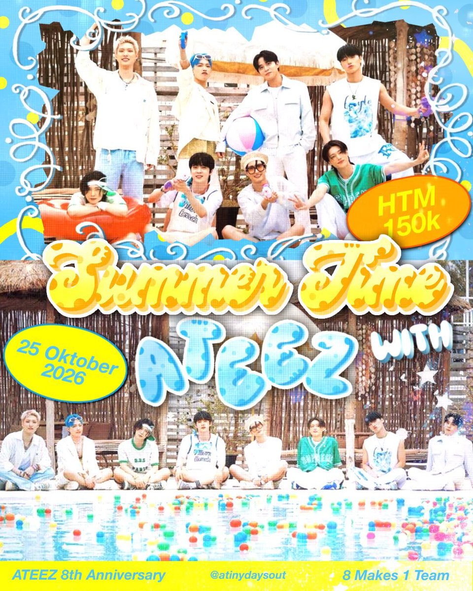 aburaseonghwa's tweet photo. 🏖️🍹 SUMMER TIME WITH: ATEEZ special 8th ANNIVERSARY 🍋🫧

Hakuna Matata Ya! 🌴☀️
Hi, ATINY! Your summer day with ATEEZ is calling! 🏄🏻‍♀️✨

📅 Minggu, 25 Oktober 2026
📍 Aquagame Bogor
💸 HTM: Rp150.000 (DP 50%) 
⏰ 10.00 - 14.00
🔗 https://t.co/XjNRiYS9mO (Open form 25 september) https://t.co/AIddFqH98a