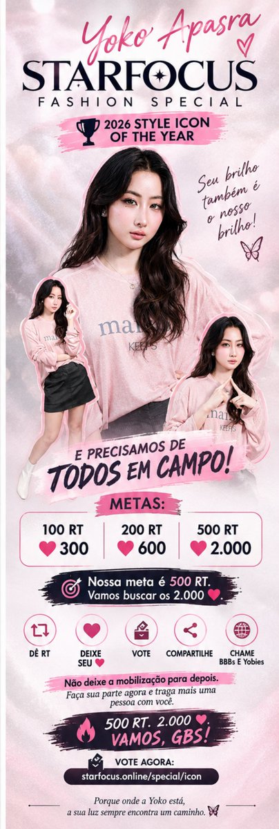 GBSFayeYokoBR's tweet photo. #Post4

🚨 BBBs E YOBIES, É HORA DE AGIR! 🌎

Yoko está no STYLE ICON OF THE YEAR e cada interação conta nessa corrida!

🎯 METAS:

100 RT → ❤️ 300
200 RT → ❤️ 600
500 RT → ❤️ 2.000

Nossa meta é clara: 500 RT e 2.000 ❤️!

🔁 DÊ RT
❤️ DEIXE SEU ❤️
🗳️ VOTE
📲 COMPARTILHE
🌎 CONVOQUE BBBs E Yobies

Não deixe para depois.

Entre na publicação, participe e compartilhe com alguém que também acompanha a Yoko. Uma ação individual pode trazer mais uma pessoa para a mobilização, e essa pessoa pode trazer outra.

É assim que construímos alcance. É assim que fazemos nossa parte.

🔥 500 RT. 2.000 ❤️. GBS, VAMOS PRA CIMA!

🗳️ VOTE AGORA:
https://t.co/LgsHcsy95Z

Yoko merece ser vista, lembrada e celebrada. 🦋

#2026STYLEICONOFTHEYEAR

#YokoApasra
#YokoManagement