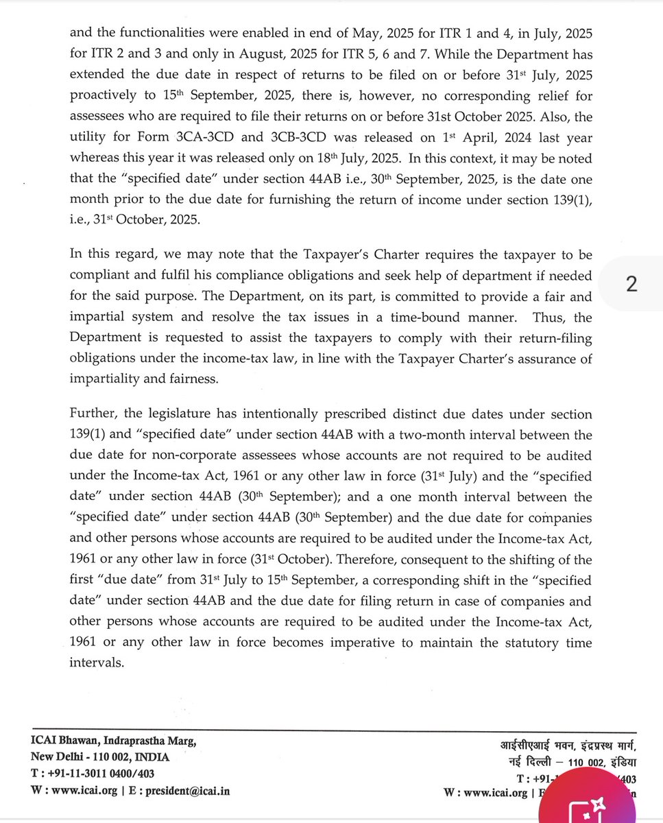 abhishekrajaram's tweet photo. Attaching a copy of the letter by then ICAI President Nanda Sir to the CBDT Chairman from the previous year in Sep-2025.

Please refer to page 2 of the letter, which explains that the law requires a "two-month" gap between the ITR filing date for Non-Corporate and the Tax Audit Report date. ICAI therefore requested an extension, which was later granted, and the date was extended.

This year, a new date of 31-Aug was introduced; therefore, the mandatory gap of two months has been reduced to one month. This was never the expectation of the change. The result is that many members are feeling overburdened and under pressure.

If last year's view of ICAI is correct, then this year also ICAI should come forward and request an extension.

Based on the calls and messages received, I feel the common member is under pressure and is avoiding writing anything publicly, though vocal in person.

ICAI and the Council should open a dialogue and listen to members. After hearing members’ views, they should make the final decision.

रही बात मेरी, अगर मेरे एक भी member को stress feel हो रहा है और extension की ज़रूरत है, तो मैं अपने member के साथ खड़ा हूँ !! हालाँकि मुझे अपने लिए कोई extension नहीं चाहिए, क्योंकि मैं Income Tax और Compliance practice में नहीं हूं। पर अगर कोई member लड़ रहा है , तो मुझे अपने साथ ही समझे !!

 और ये आखरी शायरी उनके लिए जो इस लड़ाई को कमज़ोर करने की कोशिश में लगे हुए हैं :

"तुम्हारी सोच के सांचे में ढल नहीं सकता,
ज़बान काट लो, लहजा बदल नहीं सकता।
मुझे भी मोम का पुतला समझ रहे हो क्या,
तुम्हारी लौ से ये लोहा पिघल नहीं सकता!"
~ महशर आफ़रीदी