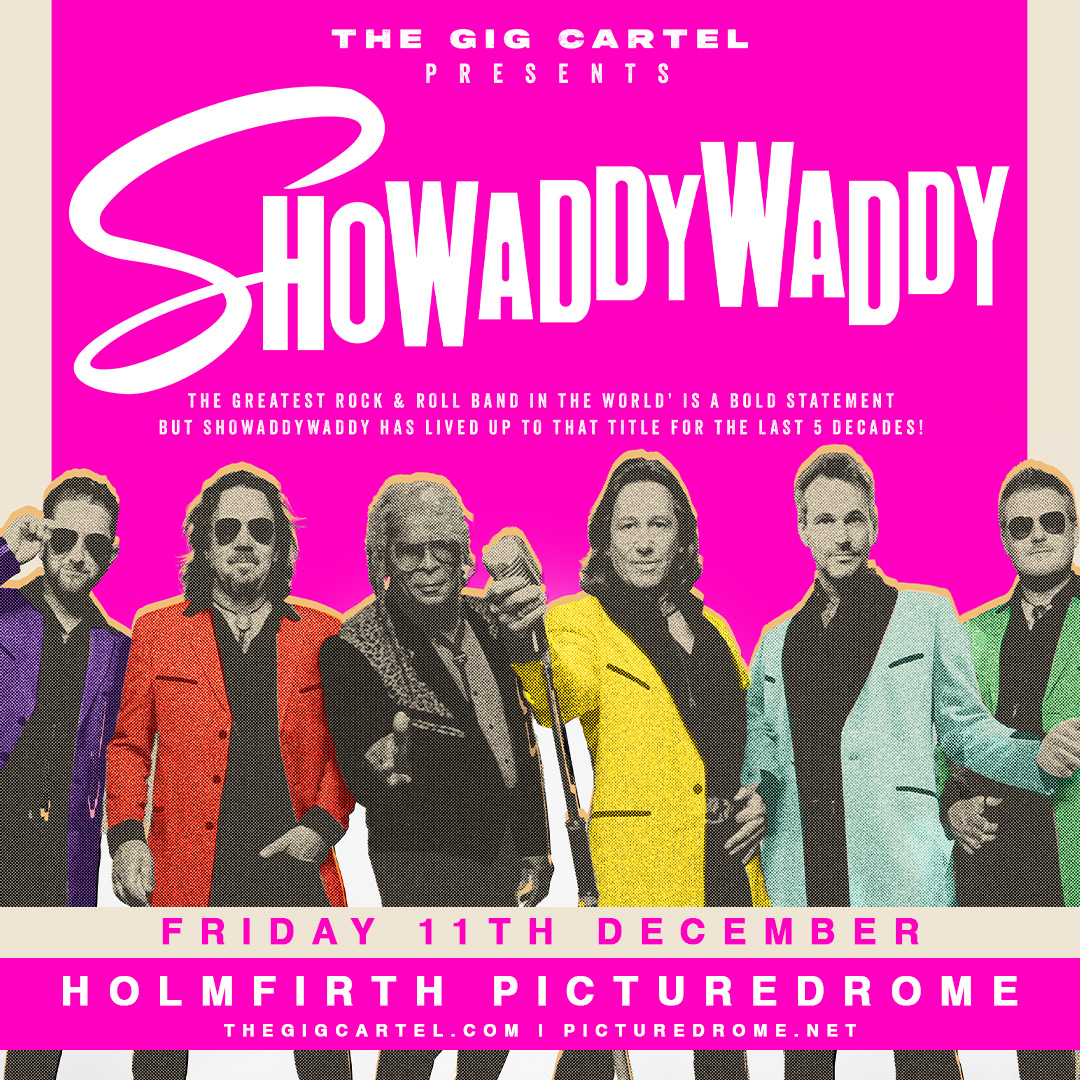 thegigcartel's tweet photo. Showaddywaddy bring the rock βnβ roll to the Picturedrome, Holmfirth on Friday 11th December! π€π₯ Expect big singalongs, plenty of dancing and a proper party atmosphere.
#Showaddywaddy #Picturedrome #Holmfirth https://t.co/BQWPgvkhcF