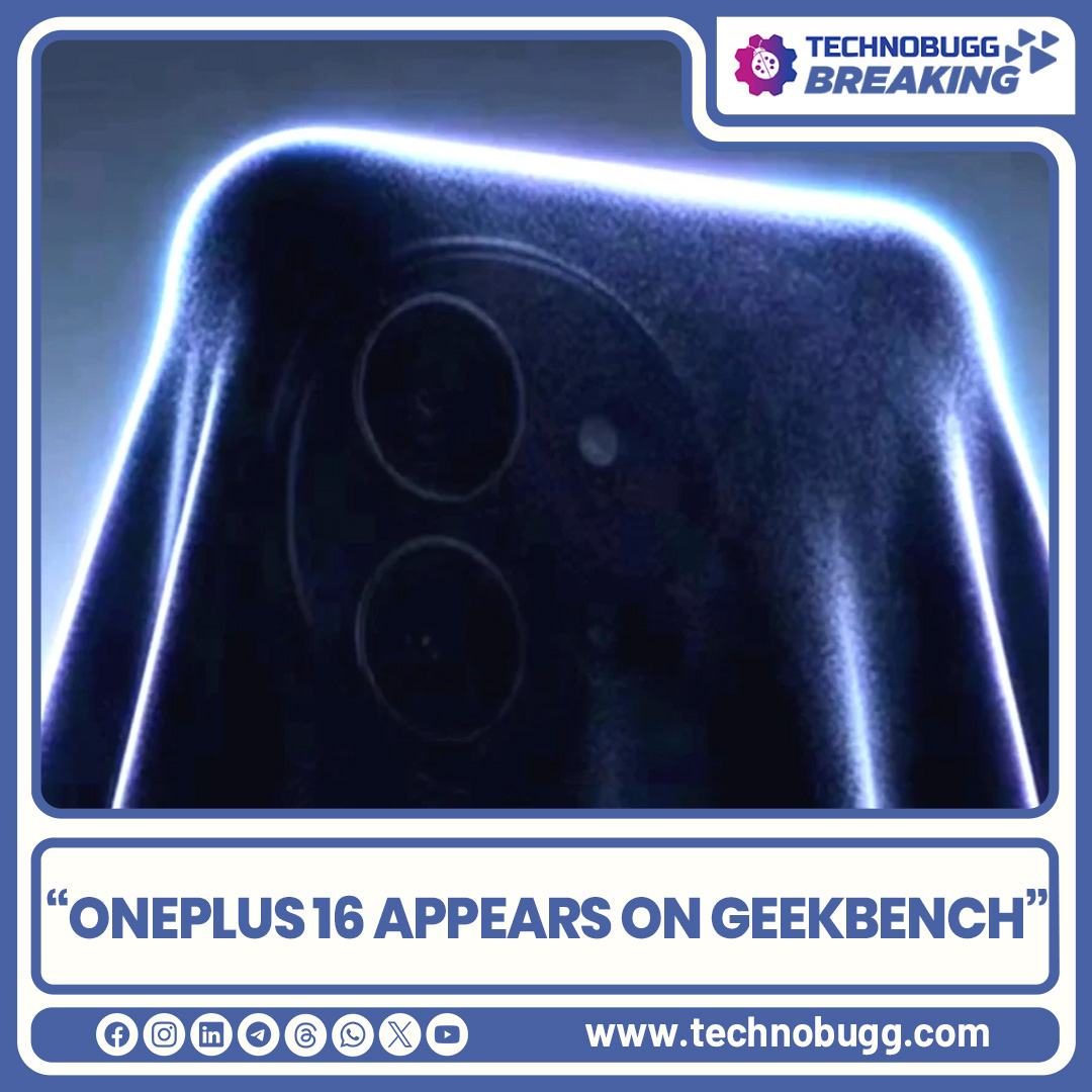 akhiljoseph's tweet photo. OnePlus 16 Appears On Geekbench
Read more : https://t.co/VzclwQATYN
#OnePlus #OnePlus16 #Breaking #Technobugg #technews https://t.co/WJFypRuy5Z