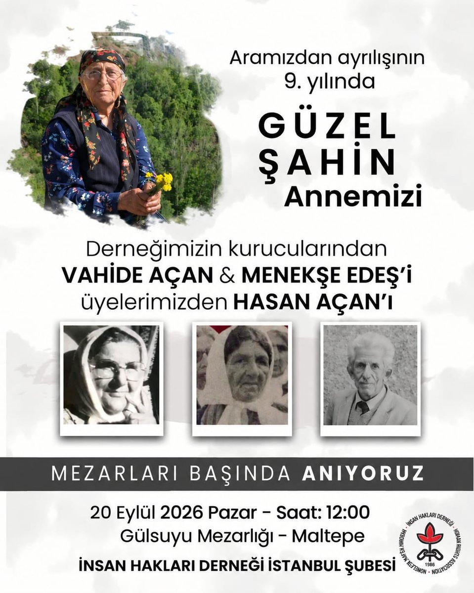 ihdistanbul's tweet photo. Derneğimize ve insan hakları mücadelesine değerli katkıları bulunan annelerimiz:
Güzel Şahin, Vahide Açan ve Menekşe Edeş ile üyemiz Hasan Açan'ı 20 Eylül Pazar Saat 12.00'da Gülsuyu mezarlığında anıyoruz. https://t.co/zlk1bPmBP2