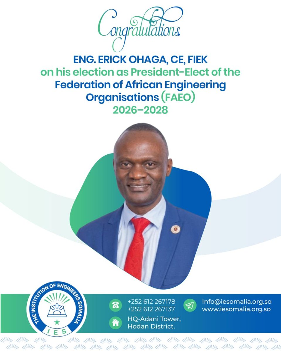 iesomalia's tweet photo. HEARTIEST CONGRATULATIONS
The Institution of Engineers Somalia (IES) warmly congratulates Eng. Erick Ohaga, CE, FIEK, on his election as Federation of African Engineering Organisations -FAEO President-Elect for 2026–2028.
#IES #FAEO #AfricanEngineering #EngineeringExcellence https://t.co/uRiX1GM9a6