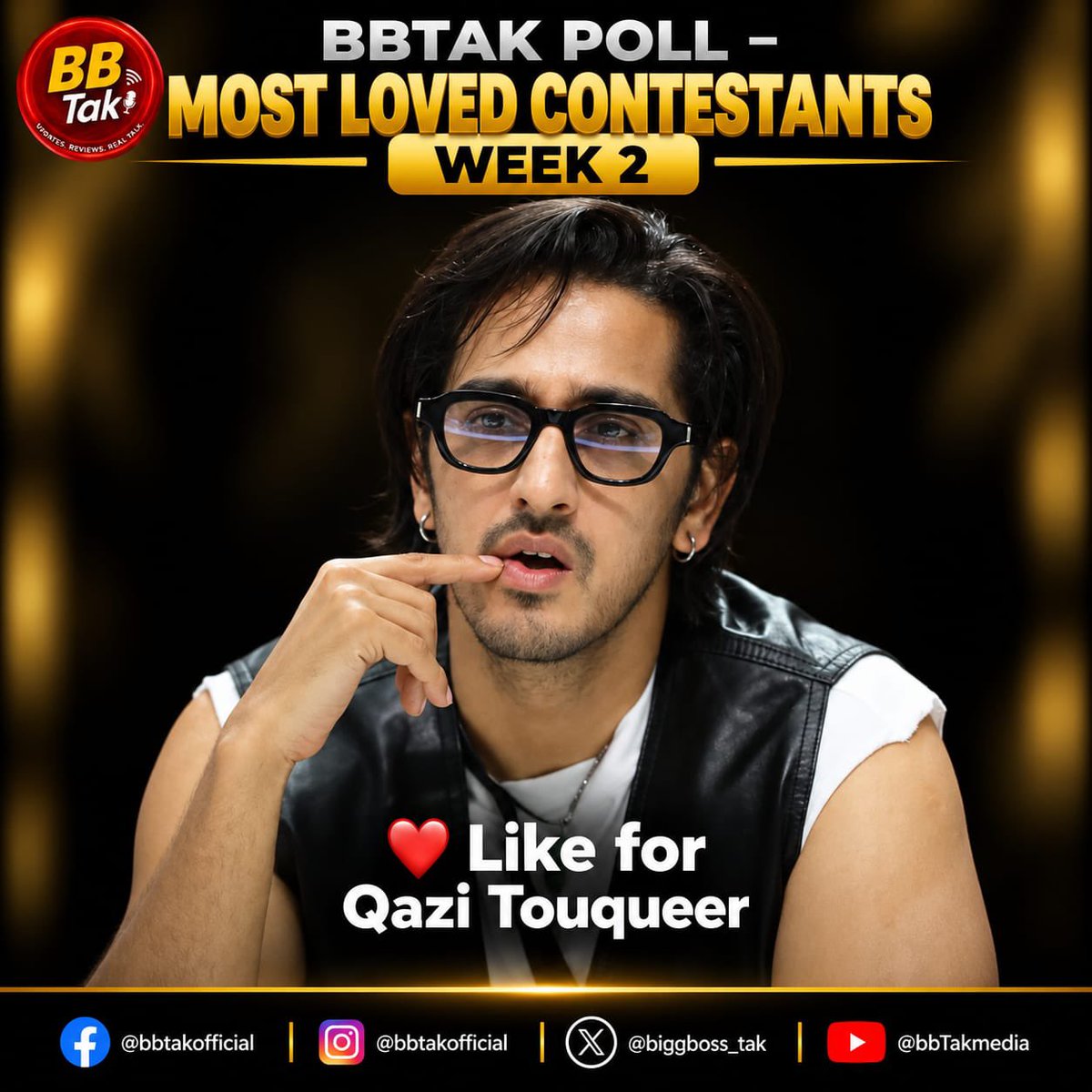 BiggBoss_Tak's tweet photo. 🚨 Biggest & Most Authentic #BBTak Poll - #BB20 Week-2 🚨

❤️ Like this post if you're supporting #QaziTouqeer in #BiggBoss20 

🗳️ Poll ends tomorrow (Sunday) at 8:00 PM.

📌 Note: #BBTak Poll results are based on the total number of likes received on contestants' posts across our Instagram, X (Twitter) & Facebook pages.

Poll also active on Facebook and Instagram