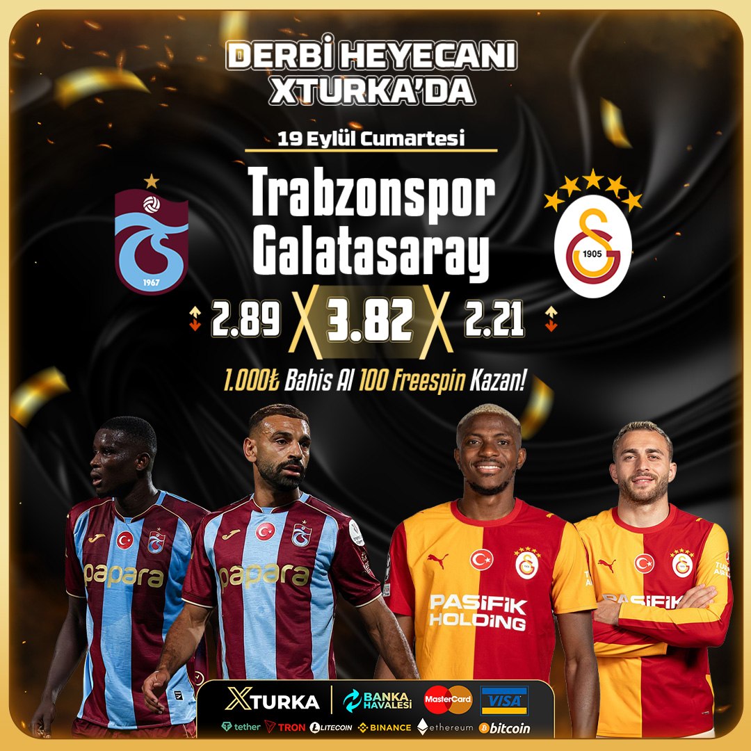XturkaOfficialX's tweet photo. ⚽️ **DERBİ HEYECANI XTURKA’DA ZİRVEDE!** 🔥

🏆**Trabzonspor vs Galatasaray** dev kapışmasında yerini al, yüksek oranları kaçırma! 

💥 **1.000 TL Bahis Al, 100 Freespin Kazan!** 🎰🎁

🚀✨Sınırsız Çekim, Sınırsız Kazanç!

Xturka Giriş: https://t.co/nRdP5fHhu9 https://t.co/S30cSnMBTn