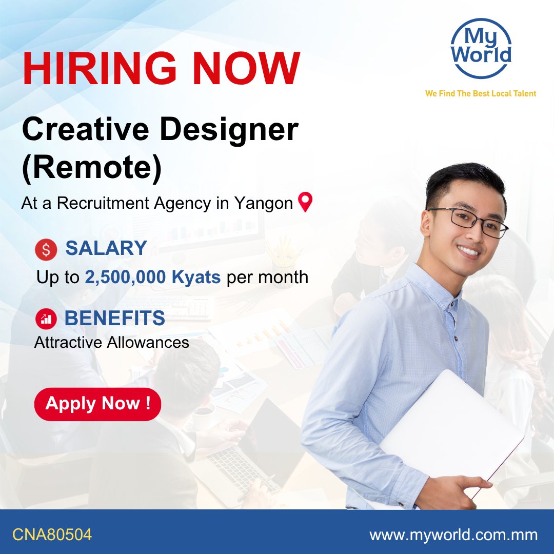 MyWorld_Myanmar's tweet photo. Hiring in #Yangon
Position - #CreativeDesigner(Remote) a Recruitment Agency in Yangon
Salary - 2,500,000 Ks
#Job Link - https://t.co/b8khHvtWMx
Email - support@myworld-careers.com
#vacancies #jobs #jobopportunity https://t.co/5fSANGSzV9