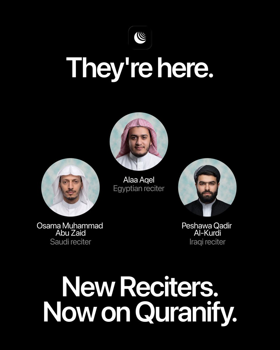 quranifyapp's tweet photo. They’re here. Three new reciters. Now on Quranify.

Osama Muhammad Abu Zaid, Alaa Aqel, Peshawa Qadr al-Kurdi.

Which Quran reciters should we add next?🤍 https://t.co/USzTVJZRyN