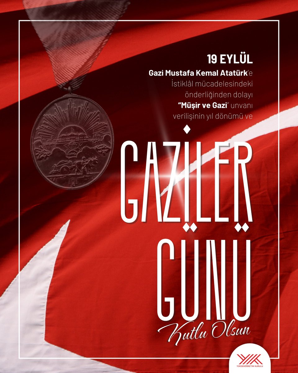 YuksekogretimK's tweet photo. 🇹🇷 Bu topraklarda hür ve bağımsız yaşama irademizi canları pahasına savunan gazilerimize duyduğumuz şükran, nesilden nesile aktaracağımız millî bir emanettir.

#19EylülGazilerGünü’nde başta Gazi Mustafa Kemal Atatürk olmak üzere, ebediyete irtihal eden gazilerimizi rahmet ve minnetle anıyor; hayatta olan gazilerimize sağlıklı ve huzurlu ömürler diliyoruz.