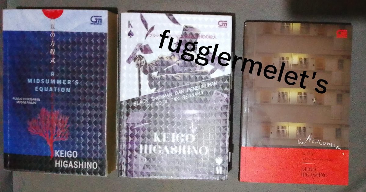 fugglermelet's tweet photo. oh iya sm ini, gua mau preloved buku keigo higashino yg new comer, a mid summer's equation &amp; black showman dan pembuhunan di tempat tak bernama, take all 185 yeah bs lewat oren juga #preloved #buku #zonajajan #zonauang #keigohigashino https://t.co/78YWx004RM