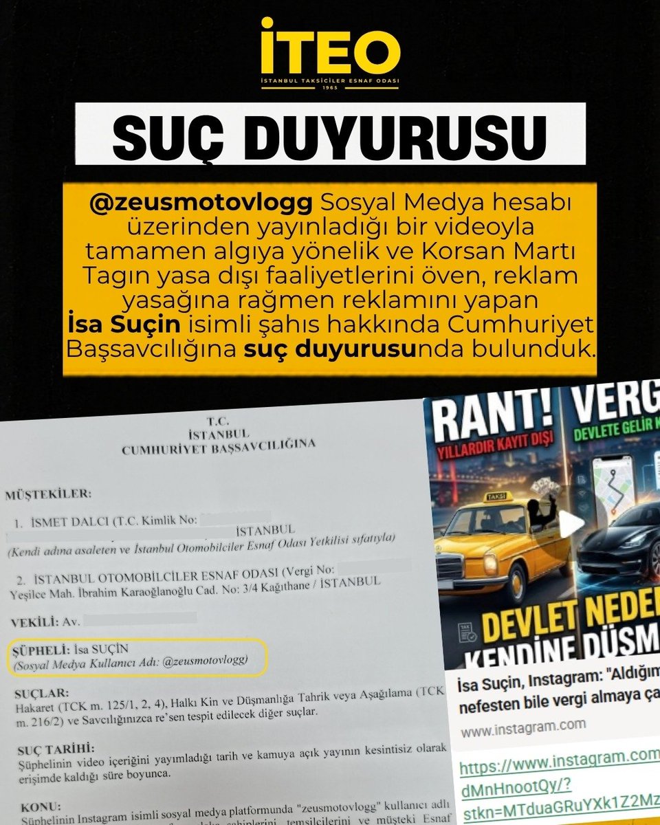 iteo34's tweet photo. Değerli taksi esnafımız,

@zeusmotovlogg adlı sosyal medya hesabı üzerinden yayınladığı videoyla tamamen algı yaratmaya çalışan, korsan "Martı TAG" uygulamasının yasa dışı faaliyetlerini öven ve reklam yasağı bulunmasına rağmen bu uygulamanın tanıtımını yapan İsa Suçin isimli şahıs hakkında Cumhuriyet Başsavcılığına suç duyurusunda bulunduk.

Yalan, algı ve iftiralarla bir asırlık mesleğimize saldıranlara karşı, esnafımızın haklarını her platformda kararlılıkla ve tavizsiz şekilde savunmaya devam edeceğiz.

@ismetDALCI @MehmetYiginer @tsofresmi @RTErdogan @aydinagaoglu @dhainternet @ihacomtr @anadoluajansi @iletisim @a_uraloglu @nuriaslan_tr @UABakanligi @TC_istanbul @gul_davut @istanbulbld @Akparti @MHP_Bilgi @TC_icisleri @adalet_bakanlik @mustafaciftcitr @abakingurlek