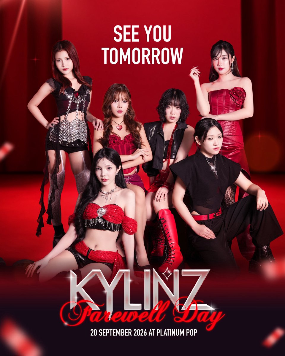 KylinzOfficial's tweet photo. ❤️「KYLINZ Farewell Day」🖤

See you Tomorrow!!

📆20 September 2026
📍Platinum Pop, M Floor

#KYLINZFAREWELLDAY 
#KYLINZ
#IC45 https://t.co/Pu0wrQgGrp