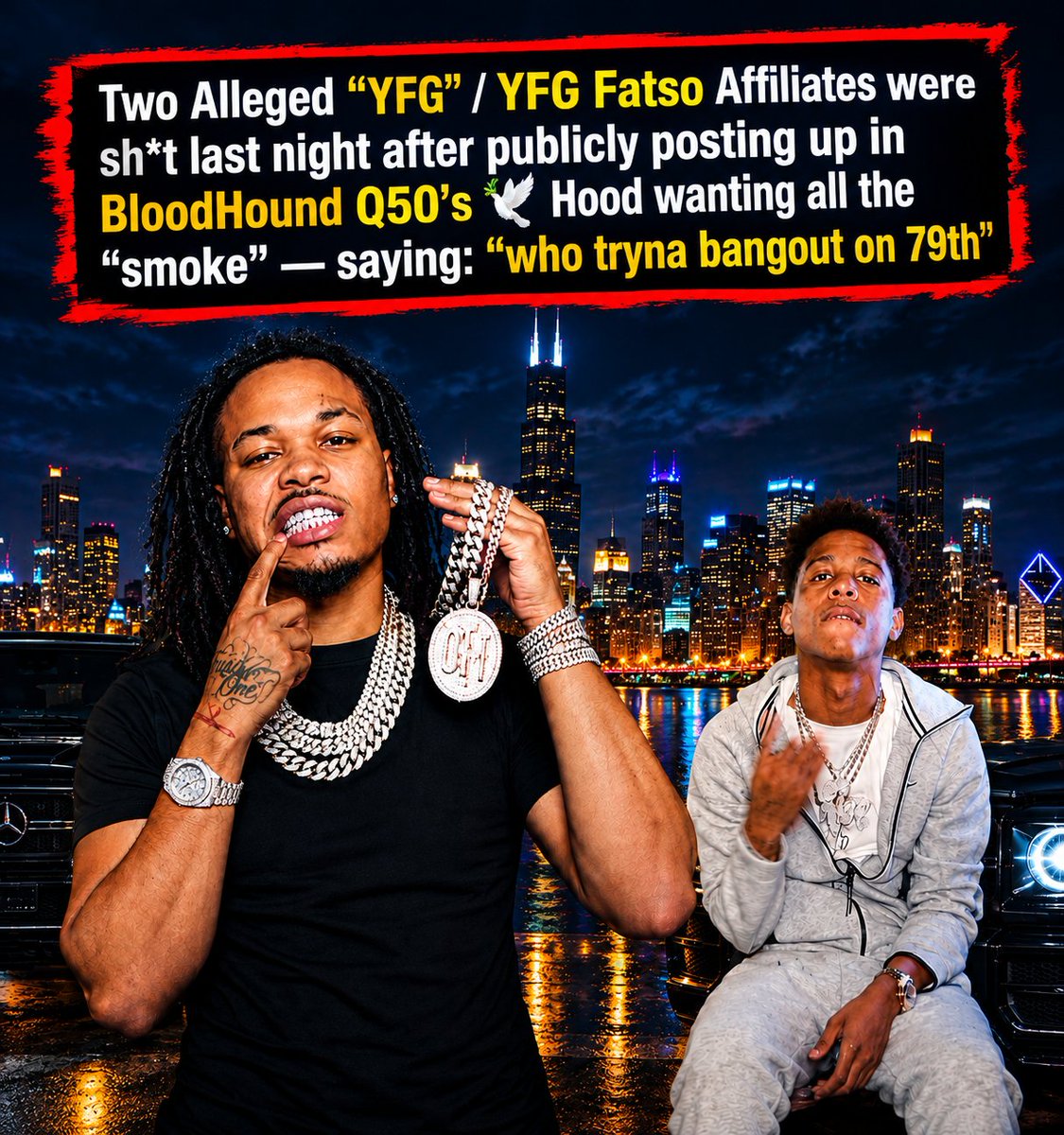 rapshadowj5's tweet photo. 🚨 TWO MEN SERIOUSLY INJURED NEAR 79TH & MARYLANDChicago police say a 29-year-old man is in serious condition and a 44-year-old man is in critical condition after an unknown attacker allegedly approached and injured them before fleeing.The incident gained attention after an account using the Lil Dee name reportedly posted “Who tryna hangout on 79th” earlier that https://t.co/l41q13V9XQ media users are linking the incident to YFG and @BloodHound @Q50, but police have not confirmed those connections or identified the victims as @LilDee. 🩸
#bloodhoundq50 #yfgfasto #chicagodrill #hiphopnes #q50
