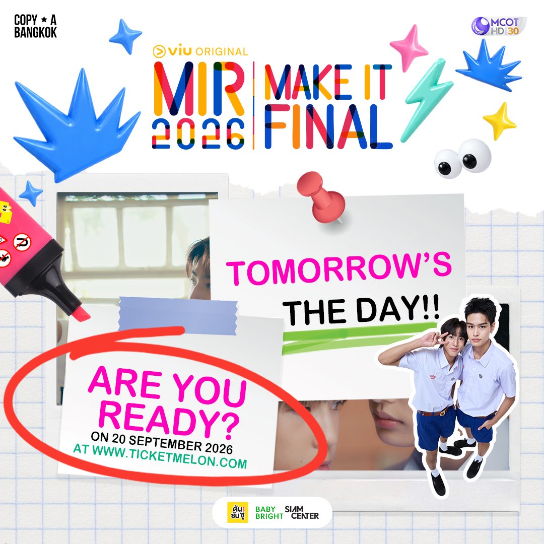 MakeItRight2026's tweet photo. TOMORROW'S THE DAY 🤩✨️

🗓️ 2 ตุลาคม 2569
📍 SIAM PAVALAI ROYAL GRAND THEATRE

🎟️ บัตรราคา 999 / 499 บาท
(ไม่รวม VAT และค่าธรรมเนียม)

🎫 เปิดจำหน่ายบัตร
📅 20 กันยายน 2569
🕙 เวลา 10.00 น. เป็นต้นไป
📍 https://t.co/gOxztLqgps⁠

💙 บัตร 999 บาท
รับ Photo Group 10:12, Poster พร้อมลายเซ็น, Souvenir และ Hi-Bye

💛 บัตร 499 บาท
รับ Poster และ Hi-Bye

#MakeItRight2026 #รักออกเดิน2026
#ViuOriginal #Viuอ่านว่าวิว
#COPYABANGKOK

@shane_tnp @ppeemkrit 
@copya_bangkok