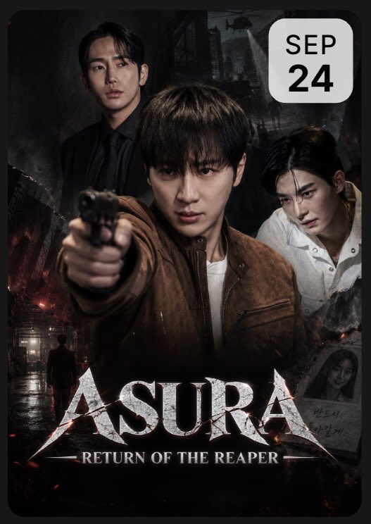 HJ_chocolat's tweet photo. <사신: 아수라의 귀환>
Asura: Return of the Reaper
Release Date | Sep 24, 2026
Platform | soonshot

드디어, 9월 24일——.
10:00 UTC / 🇯🇵 19:00 JST

#허현준 https://t.co/zAmi5H3EG0