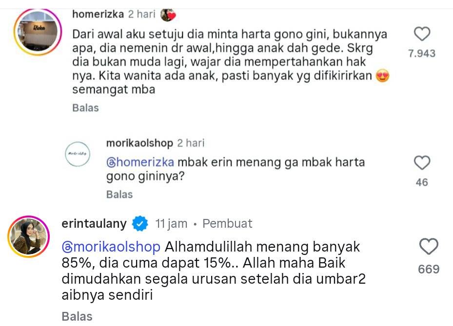 seduhtehnya's tweet photo. Andre Taulany CUMA dapet 15 persen harta gono-gini!!!

Yaps, kalian gak salah baca karena Erin baru aja nyepill kalau dia menang gugatan harta gono-goni dapet 85 persen.

Pantesan, Erin sekarang bisa slow living bebas jalan-jalan ke luar negeri kemana aja, punya barang-barang mewah, pokoknya bahagia~

Yaa menurut mintea wajar sih dapet bagian segede itu soalnya Erin kan dinikahin di usia muda banget pas 19 tahun dan lahirin 3 anak Andre. Toh, Andre pun banyak job sana-sini selama nikah. 

Fyi, nominal pasti dari harta gono-gini mereka emang nggak pernah diumumin ke publik. Tapi katanya nilai gugatannya tembus puluhan miliar rupiah dengan puluhan aset.

Pembahasan ini emang lagi rame soalnya ada rencana Andre mau nikah sama Amanda Rigby. Beuh jelang hari bahagia, Erin malah nyepil tuh Andre dulunya pernah selingkuh sama sinden OVJ.

Nah kayaknya masih panjang nih drama Erin-Andre meski udah cerai sejak akhir 2025 lalu. Kita nantikan terus guys!