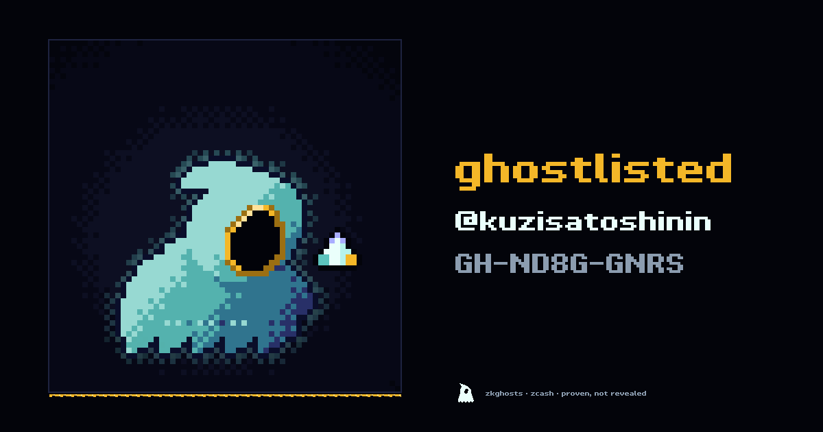 zkghostlist's tweet photo. @kuzisatoshinin is ghostlisted.

zkghost hides the face.

note GH-ND8G-GNRS https://t.co/vkPwIuhivI
