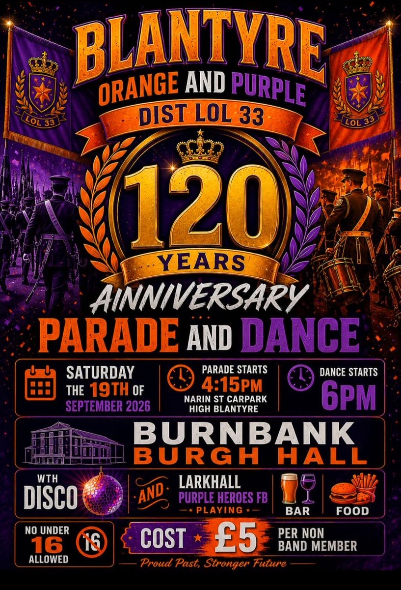 tomwillis1971's tweet photo. Blantyre Orange And Purple District LOL 33 120th Anniversary Parade And Dance At Burnbank Burgh Hall. https://t.co/o8M1PKg6bk