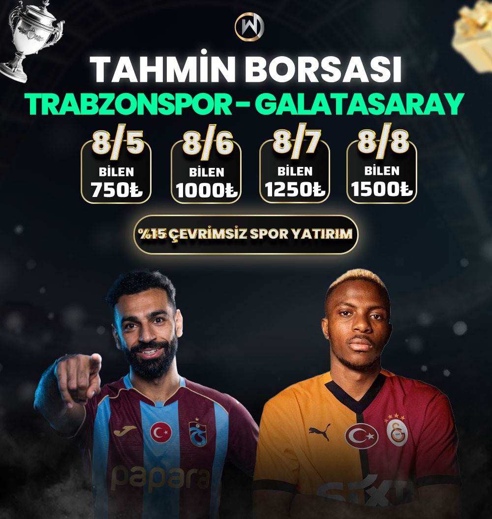 wbahisco's tweet photo. 🔗 HEMEN ETKİNLİĞE KATIL https://t.co/oNUhcwXgWh

⌛ → Trabzonspor  - Galatasaray
maçı için Tahmin Borsası etkinliğimiz hemen katılabilirsiniz.

8/5 Bilen 750₺
8/6 Bilen 1000₺
8/7 Bilen 1250₺
8/8 Bilen 1500₺

W Bahis Tahmin Borsası #wbahis https://t.co/oH5fPlExTR