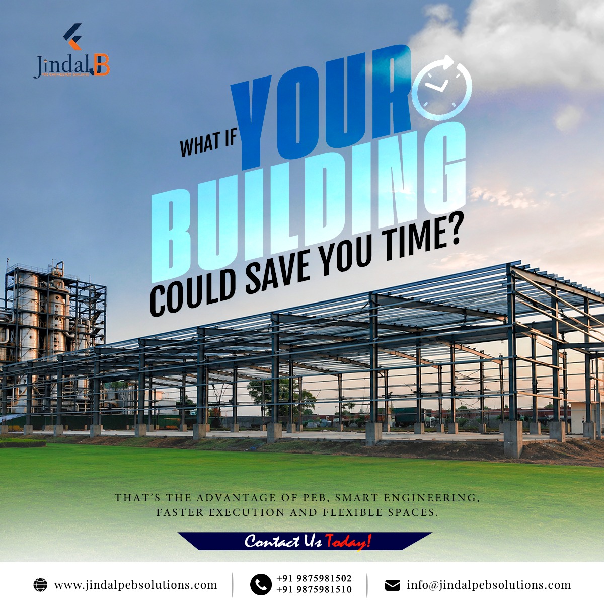 jindalpeb's tweet photo. What if your building could save you time?

🏗️ Build smarter. Build faster.

📞 Contact us today: +91 9875981502 | +91 9875981510

#PEB #PEBBuilding #SmartConstruction #FastConstruction #SteelStructure #IndustrialConstruction #EngineeringExcellence #PreEngineeredBuildings https://t.co/mbyR6snhMi