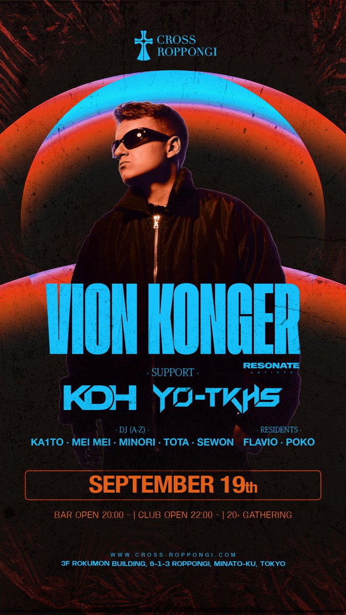 cross_roppongi's tweet photo. Are You Ready?

We open at 9/19 10PM tonight! 🔥

Special Guest Vion Konger is coming all the way to Japan🇯🇵
@vionkonger 

Let’s keep the party going and enjoy the afterparty! 🥂🔥

supports @kdhsound @YO_TKHS_JPN 
@DJFLAVIO_dys 

#club #edm #ultra #ultrajapan
#after #nightclub https://t.co/QnpCDK9g1H