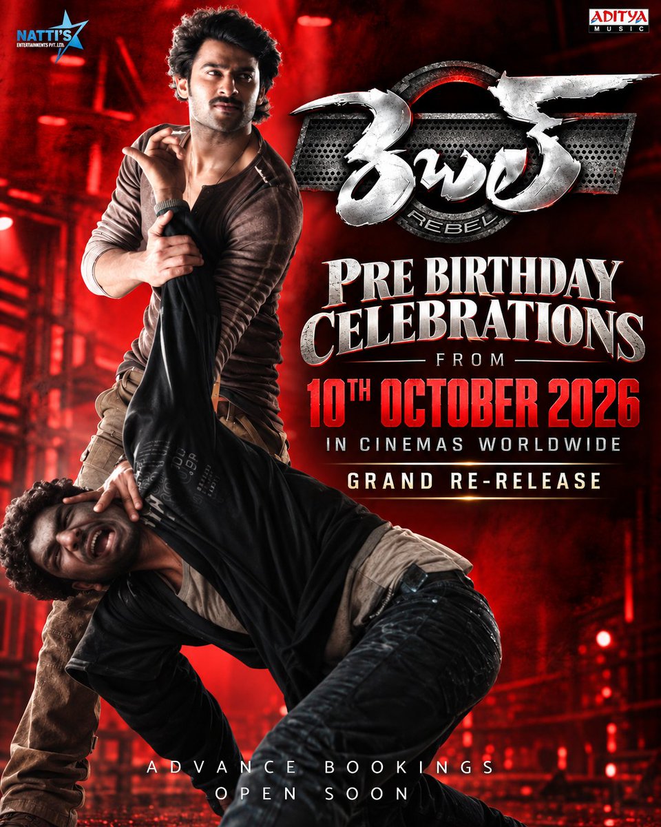 Nattikumar7's tweet photo. IMPORTANT ANNOUNCEMENT 🚨

#REBEL4K is PREPONED to 10th October 2026! 🔥

COMING SOLO WITH REGULAR SHOWS! #REBELSTAR PRE-BIRTHDAY CELEBRATIONS BEGIN EARLY! 💥

10TH OCTOBER 2026 IN CINEMAS! ❤️‍🔥

#Prabhas #RebelWood #Rebel4K https://t.co/varIYdi1FA
